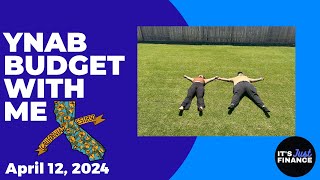 YNAB Budget With Me  April 12 2024 [upl. by Aissatan905]