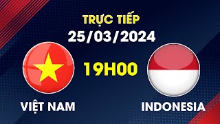 🔴 Trực Tiếp  Việt Nam  Indonesia  Bài Học Đắt Giá Phút Bù Giờ [upl. by Berneta318]