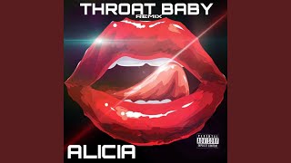 Throat Baby Remix [upl. by Dnomaj]