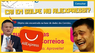 OBJETO NÃO ENCONTRADO NA BASE DE DADOS DOS CORREIOS  CAI EM UM GOLPE ALIEXPRESS [upl. by Slen]