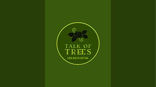 Talk of Trees is live [upl. by Key]