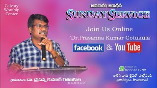 SUNDAY SERVICE LIVEquot Calvary worship center 31122023 Dr G Prasanna Kumar [upl. by Esmerolda]