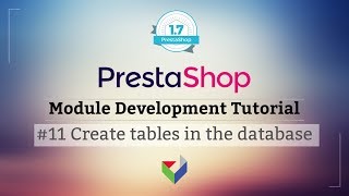 Create tables using PrestaShop Module  011 PrestaShop Module Development Tutorial [upl. by Cagle]