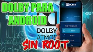 Como instalar DOLBY ATMOS en cualquier dispositivo android NO ROOT📲  Mejora la calidad de tú audio [upl. by Relyuhcs]