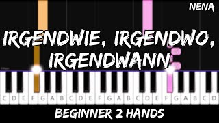 Nena  Irgendwie irgendwo irgendwann  Easy Beginner Piano Tutorial  For 2 Hands [upl. by Elsie661]