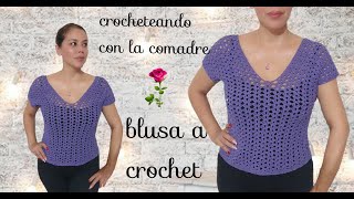 ✨✨✨TEJE A CROCHET BLUSA JENNY PUNTADA V DOBLE CROCHETEANDO CON LA COMADRE [upl. by Reniti]