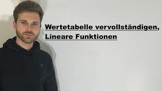 Wertetabelle vervollständigen lineare Funktionen  Verständlich erklärt [upl. by Oigroeg]