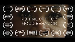 No Time Off For Good Behavior  Awardwinning short film [upl. by Kadner]