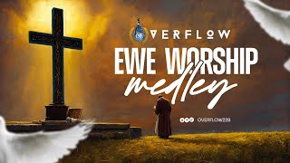 OVERFLOW  EwE Worship Medley [upl. by Gardie827]