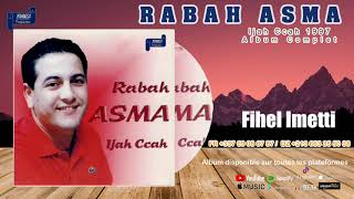 RABAH ASMA Ijah Ccah 1997 ALBUM COMPLET [upl. by Lytsyrk]