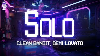 Clean Bandit Demi Lovato 🎧 Solo  Lyrics [upl. by Enida]