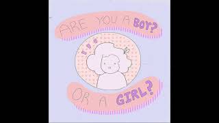 Are you a boy or a girl [upl. by Pasia]