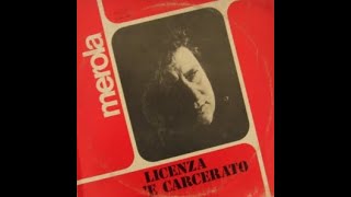 Mario Merola  Licenza e carcerato quot 33 GIRI [upl. by Tteltrab]