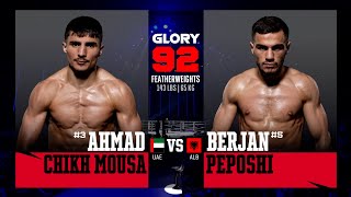 Ahmad Chikh Mousa v Berjan Peposhi  GLORY 92 Rotterdam [upl. by Aerdied]