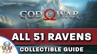 God of War  All 51 Odins Ravens Collectible Locations  Allfather Blinded Trophy [upl. by Anillehs]