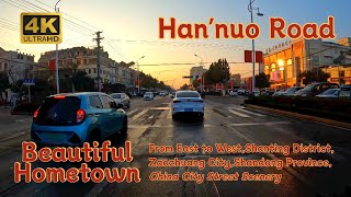 4K60FPS Hannuo RoadE→WShantingZaozhuang CityShandong Province China City Street Scenery [upl. by Ymmas]