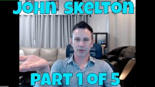 John Skelton Interview  Part 1  Scammers Bonds New Firms Accountability [upl. by Kcor]