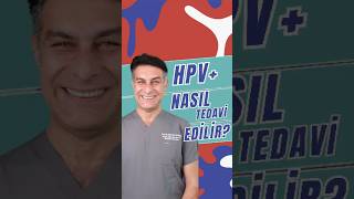 HPV nasıl tedavi edilir [upl. by Benni710]