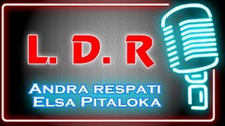 LDR Karaoke Minang  Andra Respati feat Elsa Pitaloka [upl. by Aznarepse]