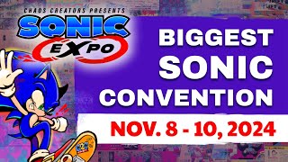 Sonic Expo  November 810 2024 [upl. by Fadas]