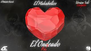 El Makabelico  El Ondeado V2 Del Records Version Solo quotAudio oficialquot [upl. by Jasen]