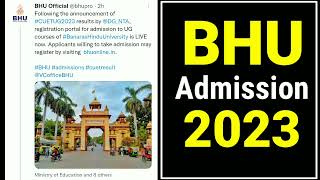 BHU Admission Portal 2023  BHU Registration Form 2023  BHU UG Admission 2023BHU Form Fill Up 2023 [upl. by Nussbaum]