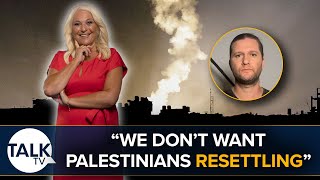 “We Don’t Want Palestinians Resettling”  Jotam Confino  Vanessa Feltz [upl. by Ssej]