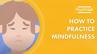 How to Practice Mindfulness [upl. by Shari]