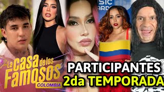 LA CASA DE LOS FAMOSOS COLOMBIA 2🇨🇴 ESTRENO Y PARTICIPANTES [upl. by Essined277]