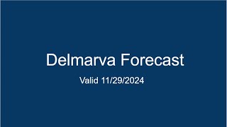 Delmarva Forecast 11292024 [upl. by Peterson815]