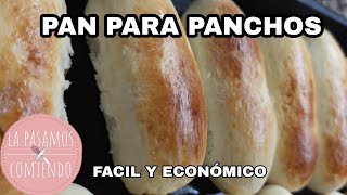 PAN PARA PANCHOS ECONOMICOS Y EN CASA  LA PASAMOS COMIENDO [upl. by Iclehc146]