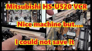 Mitsubishi HSU520 VHS VCR Wont accept a tape  Over molded plastic is destroyed [upl. by Anema]