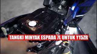 Pasang Tangki 7 Liter Dari Espada Untuk Y15ZR [upl. by Lillis]