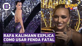 Sem calcinha Rafa Kalimann explica como usar fenda fatal no Carnaval [upl. by Aliehs729]