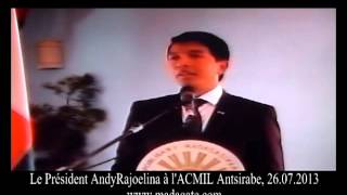 Andry Rajoelina ACMIL Antsirabe 26072013 [upl. by Ander623]