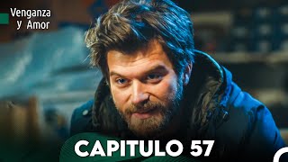 Venganza y Amor Capitulo 57  Doblado En Español [upl. by Adnorahs337]