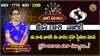 Meena Rashi Phalalu  Nov 17th  Nov 23rd 2024  Astrologer Bhargavi Budaraju  Ravinuthala Bhakti [upl. by Seluj]