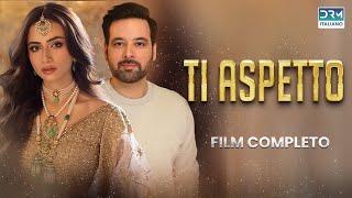 TI ASPETTO  Film COMPLETO in Italiano [upl. by Nwahsak483]