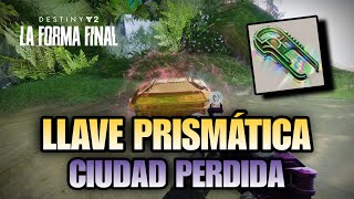 Guía Llave Prismática en la Ciudad Perdida  destiny2 bungiecreator [upl. by Luckin]