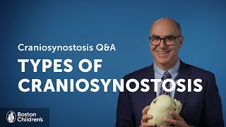 What are the different types of craniosynostosis  Boston Childrens Hospital [upl. by Earle]