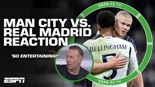 Real Madrid vs Manchester City FULL REACTION It was SO ENTERTAINING  Craig Burley  ESPN FC [upl. by Yrrej]