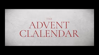 THE ADVENT CALENDAR  Trailer [upl. by Gavriella]