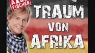 Axel Fischer Traum von Afrika [upl. by Aehcim]