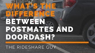 Whats The Difference Between Postmates And Doordash [upl. by Yadsnil499]