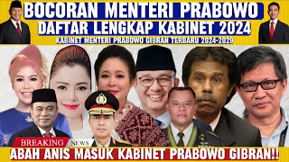 DAFTAR LENGKAP CALON MENTERI PRABOWO GIBRAN TERBARU 2024 [upl. by Alrahs303]