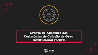 PUCPR  Evento de Abertura  Colação de Grau Institucional  Campus Londrina [upl. by Eram438]