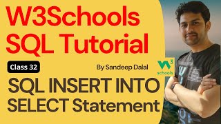 W3Schools SQL Tutorial  Class 32 W3Schools SQL INSERT INTO SELECT Statement By Sandeep Dalal CSE [upl. by Aratahs983]