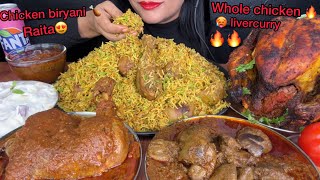 HYDERABADI CHICKEN BIRYANIWHOLE TANDOORi CHICKENCHICKEN CURRYLIVER CURRYRAITA ASMR EATING [upl. by Thacher]