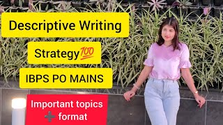 🔥🔥Descriptive Writing strategy for IBPS PO MAINS 💯 ibpspo sbipo ibpspomains [upl. by Idarb]