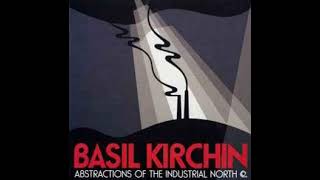 5 Basil Kirchin ‎ Conclusion  Abstractions Of The Industrial North [upl. by Sven11]